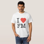 I Love FM T-Shirt (Voorkant volledig)