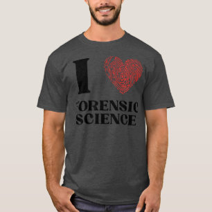 I Love Forensic Science Men Criminology Foren T-shirt