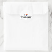 I Love Foreskin Ronde Sticker (Tas)