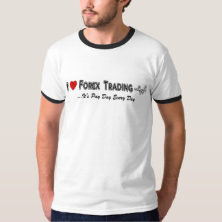 I Love Forex Trading T-Shirt