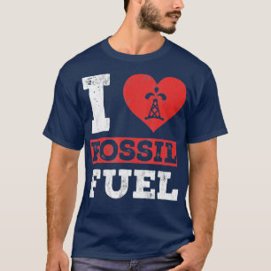 I Love Fossil carburants Tshirt Fossil Dinosaur