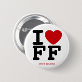 I Love Free Vrije Vrijdag Button (Voorkant /achterkant)