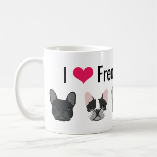 I Love French Bulldogs mug - frenchie cadeau (Gauche)