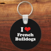 I Love French Bulldogs Sleutelhanger (Voorkant)