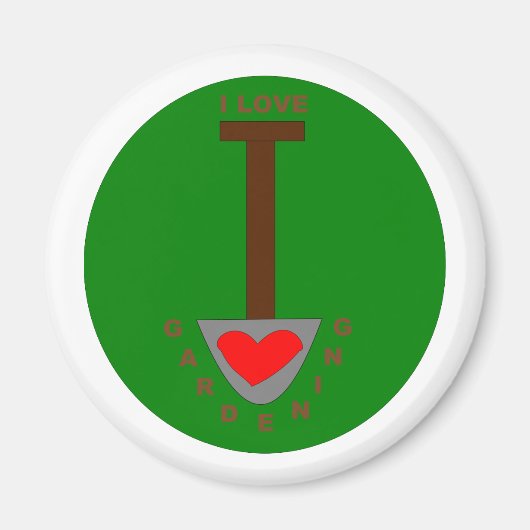 I Love Gardening Magnet (Devant)
