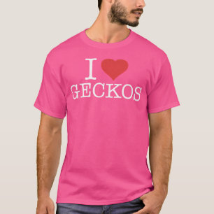I Love Geckos T-shirt