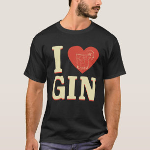 I Love Gin T-shirt