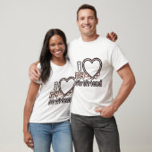 I Love Girlfriend Custom T-Shirt (Unisex)
