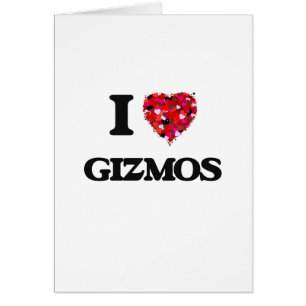I Love Gizmos