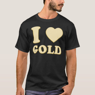 I LOVE GOLD T-SHIRT