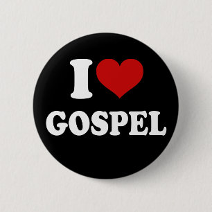 I Love Gospel Ronde Button 5,7 Cm