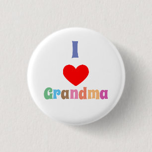 I Love Grandma Ronde Button 3,2 Cm