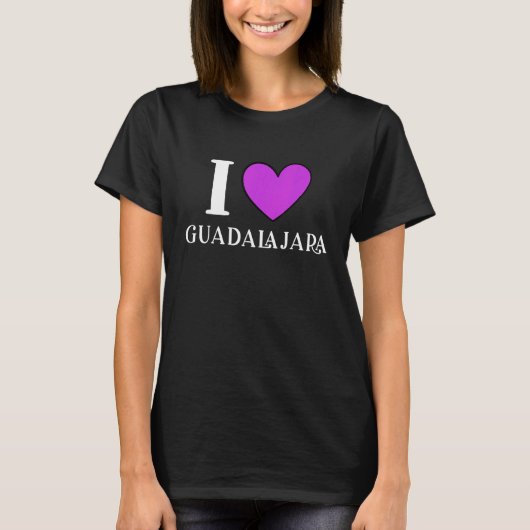 I Love Guadalajara Mexico Vacation 3 T-shirt (Voorkant)