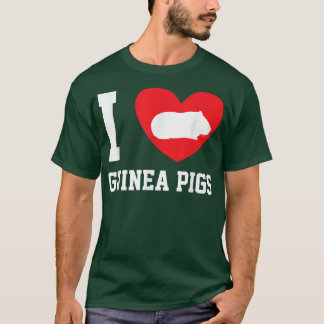 I Love Guinee Pigs Heart Guinee Pig Pet Lover T-Sh T-shirt