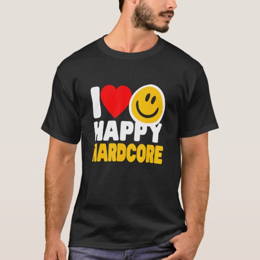 I Love Happy Hardcore Rave Music T-shirt (Voorkant)