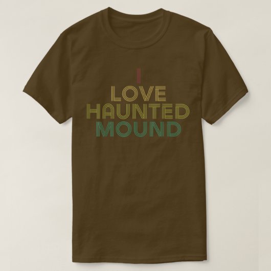 I Love Haunted Mound BF Distress Retro T-shirt (Design voorkant)