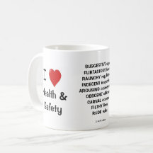 I Love Health & Safety Cheeky Funny Gift