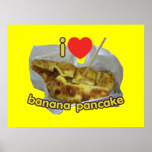 I Love (Heart) Banana Pancake ... Thai Street Food Poster