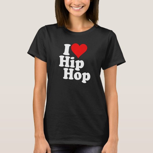 I LOVE HEART HIP HOP RAP 1 T-SHIRT (Voorkant)