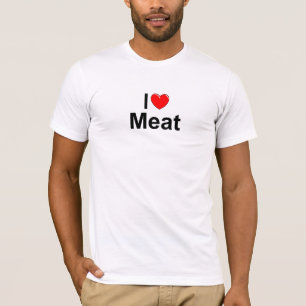 I Love (Heart) Meat T-shirt