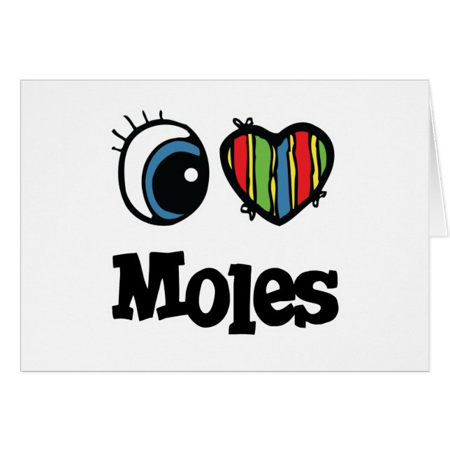 I Love (Heart) Moles (Voorkant Horizontaal)