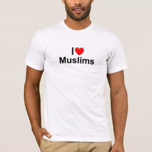 I Love (Heart) Muslims T-shirt