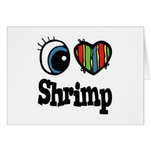 I Love (Heart) Shrimp