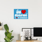 I Love (Heart) Songkran / Thai Language Script Poster (Thuiskantoor)
