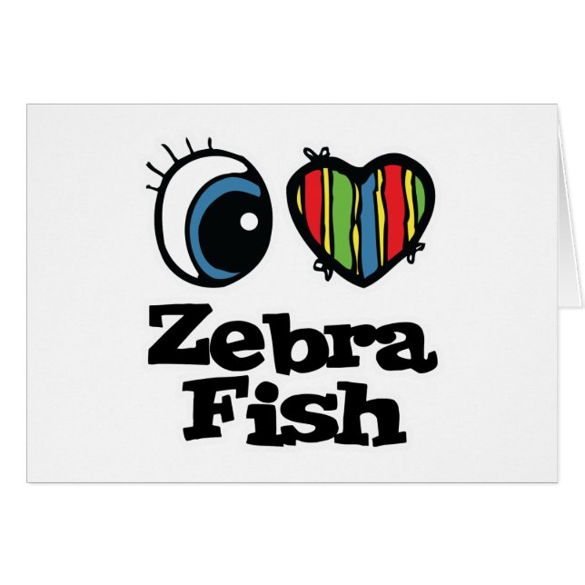 I Love (Heart) Zebrafish (Voorkant Horizontaal)