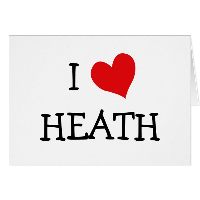 I Love Heath (Voorkant Horizontaal)