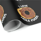 I Love Hole Foods Funny Donut Pun Dark BG Cadeaupapier (Rol Hoek)