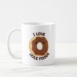 I Love Hole Foods Funny Donut Pun Koffiemok