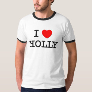 I Love Holly T-shirt