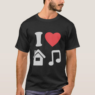 I Love House Music I Heart House Muziek Grappig T-shirt