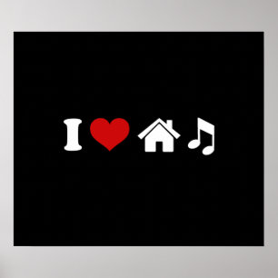 I Love House Music Poster   Dans  Ibiza Party