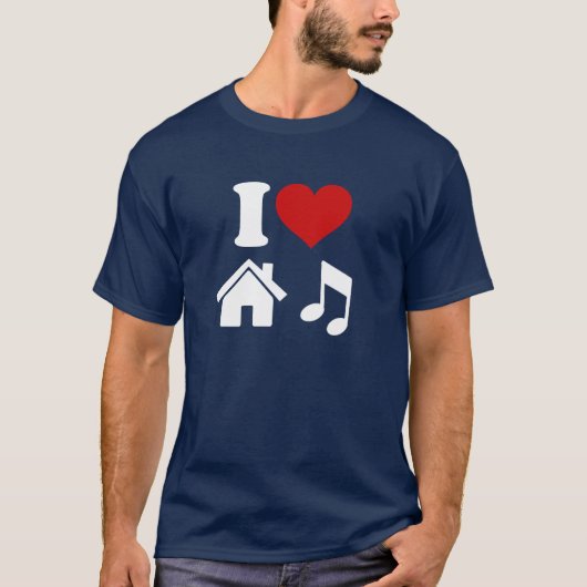 I Love House Music T-Shirt (Devant)
