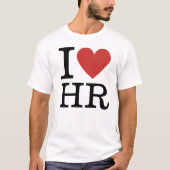 I ❤️ Love HR Custom T-shirt (Voorkant)