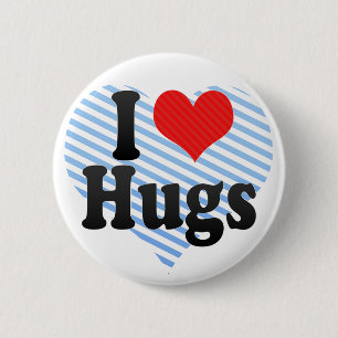 I Love Hugs Ronde Button 5,7 Cm