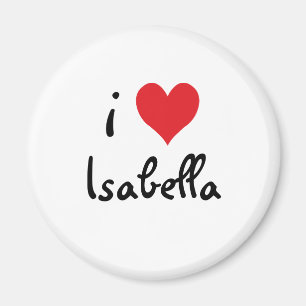 I Love Isabella Magneet