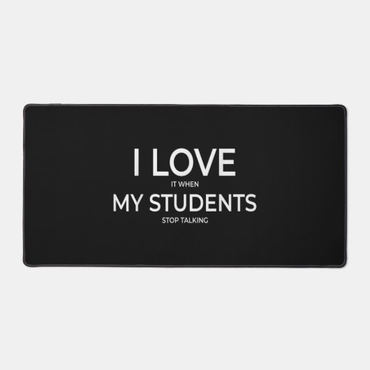 I Love It When My Students Stop Talking Highschool (Recto)