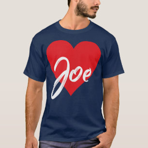 I Love Joe Prénom Tshirt I Heart Nom