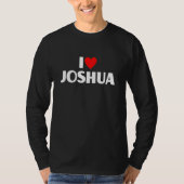 I Love Joshua I Heart Joshua T-shirt (Voorkant)