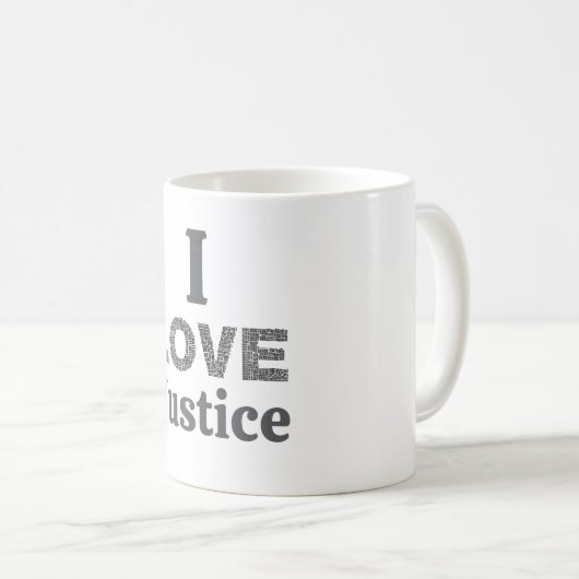 I Love Justice Coffee Mug (Devant droit)