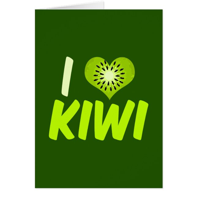 I Love Kiwi Fruit (Devant)