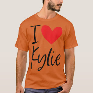 I Love Kylie Name Personalized Girl Woman BFF Frie T-shirt