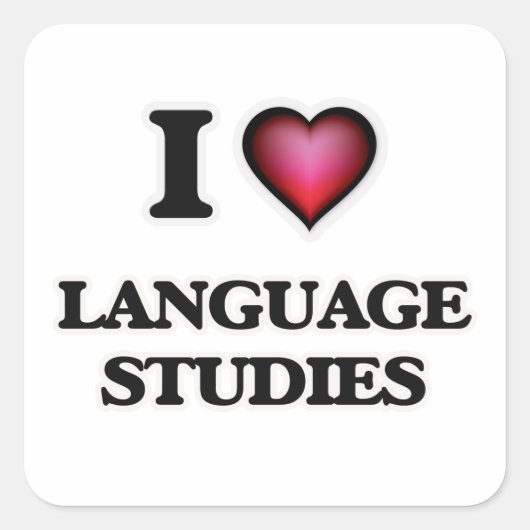 I Love Language Studies Vierkante Sticker (Voorkant)