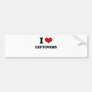 I Love Leftovers Bumpersticker