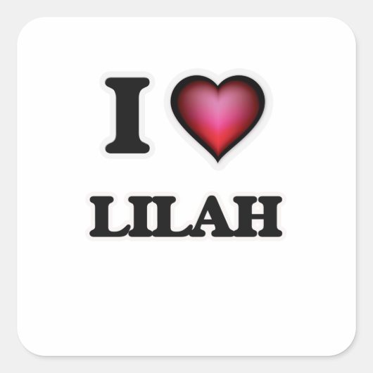 I Love Lilah Vierkante Sticker (Voorkant)