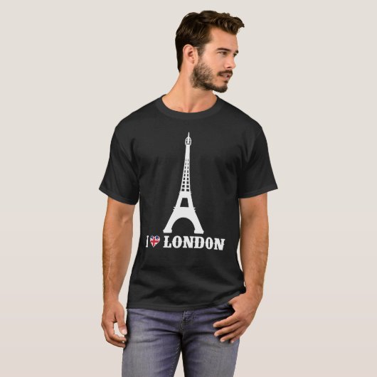 I Love London T-Shirt Eiffel Tower Prank Joke T-sh (Voorkant volledig)