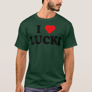 I Love Lucki I Heart Lucki T-shirt